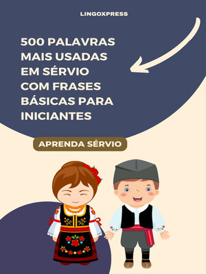 cover image of 500 Palavras Mais Usadas em Sérvio com Frases Básicas para Iniciantes